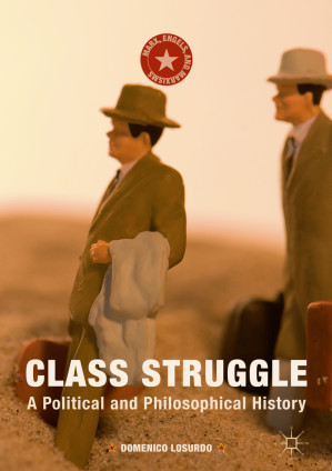 Class Struggle: A Political and Philosophical History